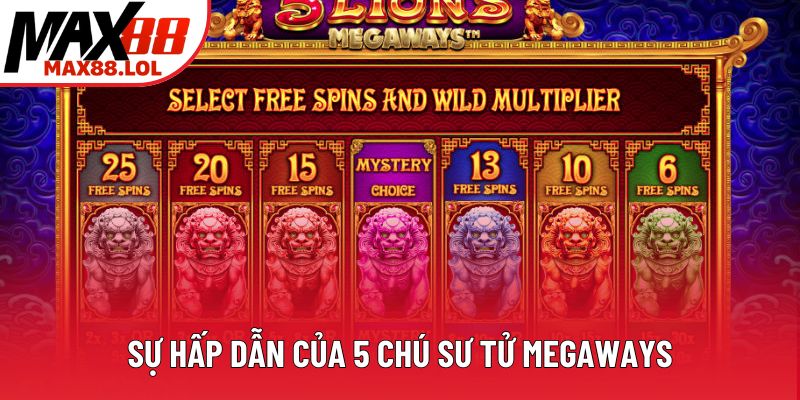 Sự hấp dẫn của 5 chú sư tử Megaways