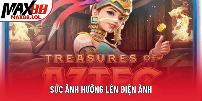 Sức ảnh hưởng lên điện ảnh